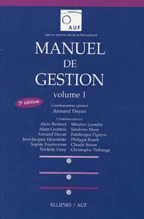 Manuel de gestion - Volume 1 - Nouvelle édition (2e édition)