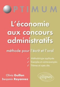 L'économie aux concours administratifs - Méthode pour l'écrit et l'oral