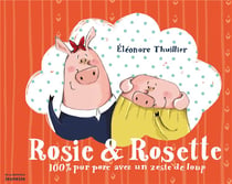 Rosie & Rosette - 100 % pur porc avec un zeste de loup