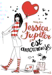 Jessica Jupiter Tome 4 - Jessica Jupiter est amoureuse
