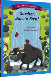 Mes p'tits contes en créole : gardien bassin boeuf - créole réunionnais