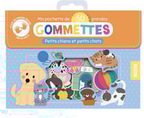 Ma pochette de gommettes - petits chiens et petits chats