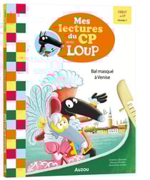 Mes lectures du CP avec Loup Tome 2 : Bal masqué à Venise