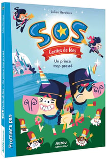 SOS contes de fées Tome 1 : un prince trop pressé