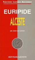 Euripide : alceste-parcours langues anciennes