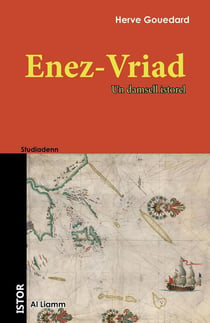 Enez-Vriad  : un damsell istorel