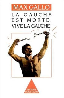 La gauche est morte - vive la gauche !