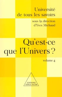 Qu'est-ce que l'Univers ? : UTLS, volume 4
