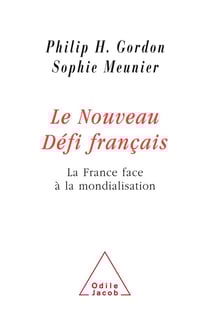 Le Nouveau Défi français : La France face à la mondialisation