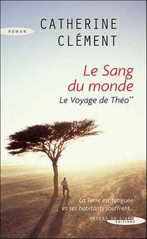 Le voyage de Théo t.2 - le sang du monde