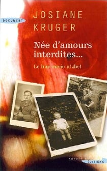 Née d'amours interdites...