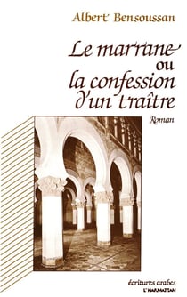 Le marrane ou la confession d'un traître