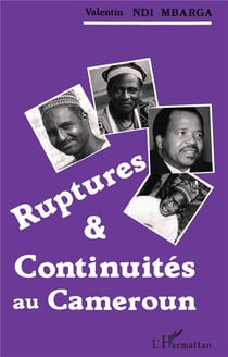 Ruptures & continuités au Cameroun