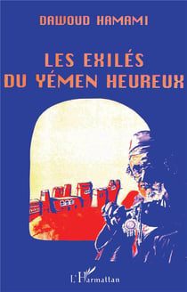 Les exilés du Yémen heureux
