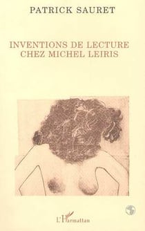 Inventions de lecture chez Michel Leiris