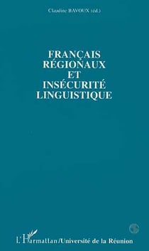 Français régionaux et insécurité linguistique