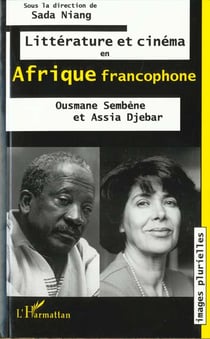 Litterature et cinema en  afrique francophone