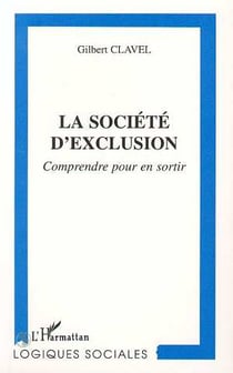 La Société d'exclusion