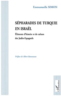 Sépharades de Turquie en Israël - éléments d'histoire et de culture des Judéo-Espagnols