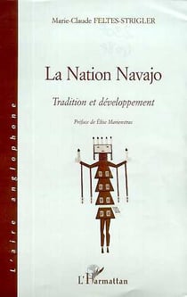 NATION NAVAJO : Tradition et développement