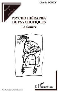 Psychothérapies de psychotiques - la source