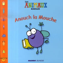 Anouche la mouche