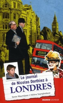 Le journal de nicolas dorthiez à londres