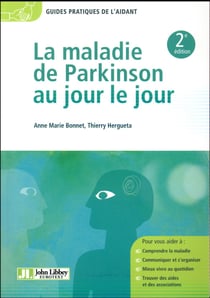 La maladie de Parkinson au jour le jour (2e édition)