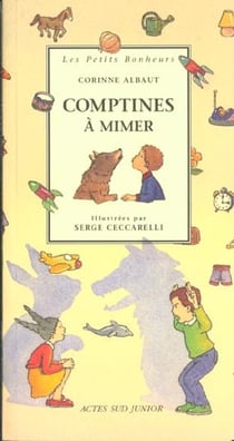 Comptines a mimer - les petits bonheurs