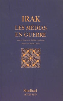 Irak : les médias en guerre