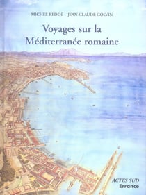 Voyages sur la mediterranee romaine