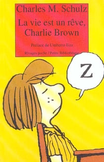 La vie est un reve, charlie brown