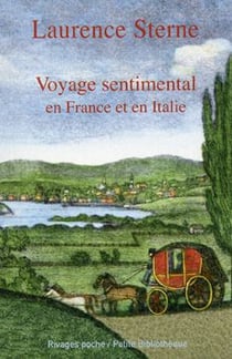 Voyage sentimental en France et en Italie