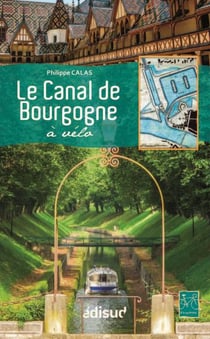 Le canal de Bourgogne à vélo