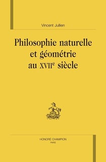 Philosophie naturelle et géométrie au xvii siècle