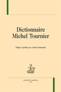Dr - t56 - dictionnaire michel tournier