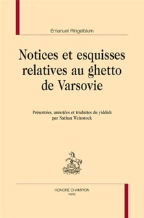 Notices et esquisses relatives au ghetto de varsovie