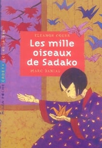 Les mille oiseaux de sadako