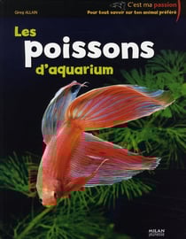 Les poissons d'aquarium
