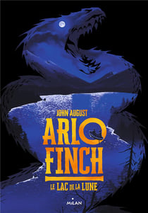 Arlo Finch Tome 2 : le lac de la Lune