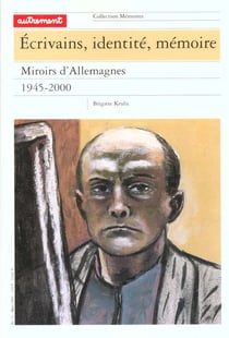 Écrivains, identité, mémoire