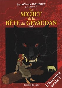Le secret de la bête du Gévaudan Tome 2