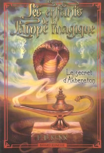Secret d'akhenaton (le) - enf.lampe t1