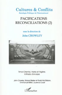 REVUE CULTURES & CONFLITS n.41 : pacifications réconciliations Tome 2