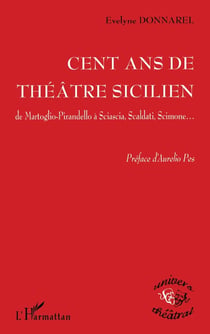 Cent ans de théâtre sicilien