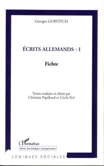 Écrits allemands Tome 1 - Fichte
