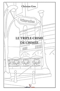 Le triple crime de crimee