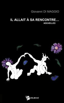 Il allait à sa rencontre...