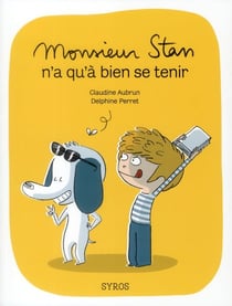 Monsieur stan n'a qu'a bien se tenir