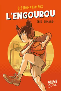 Les humanimaux - l'engourou